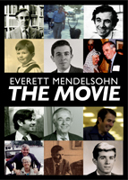 Everett Mendelsohn documentary DVD, October 2007